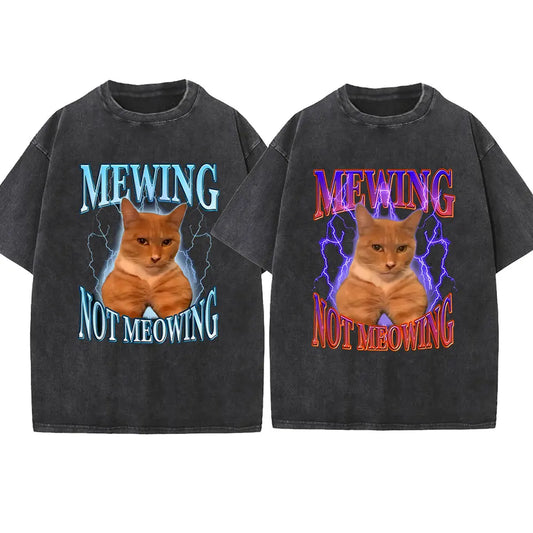 Camiseta Mewing Not Meowing