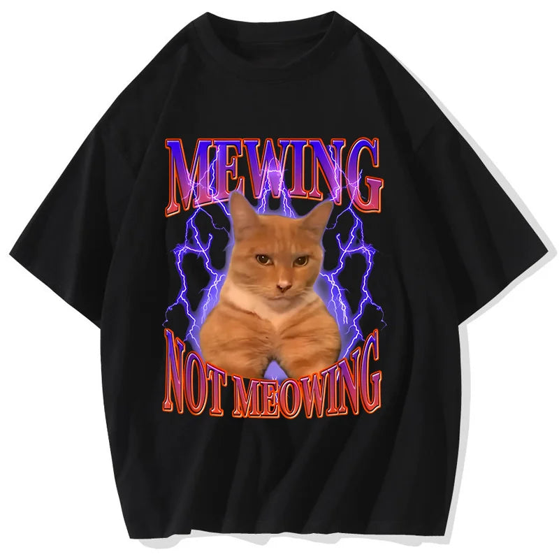 Camiseta Mewing Not Meowing