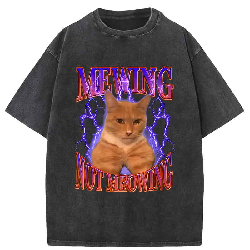 Camiseta Mewing Not Meowing